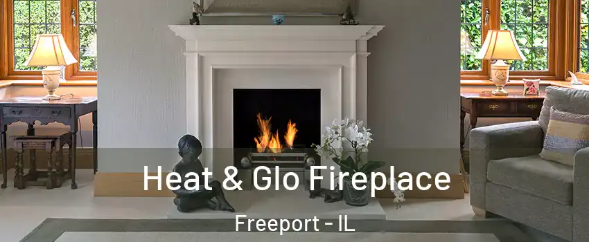  Heat & Glo Fireplace Freeport - IL