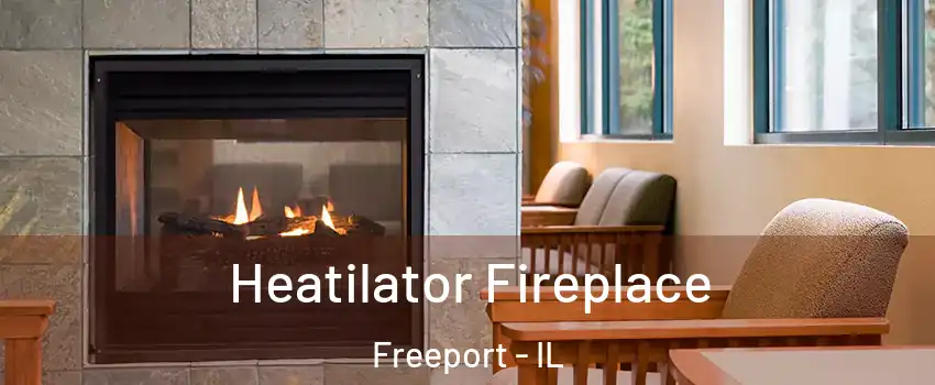  Heatilator Fireplace Freeport - IL