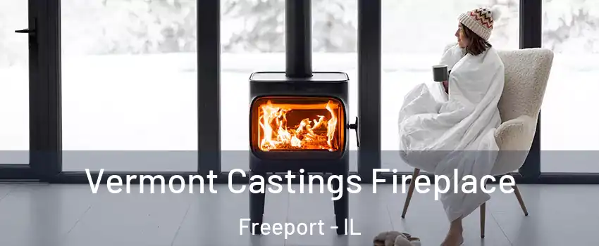  Vermont Castings Fireplace Freeport - IL